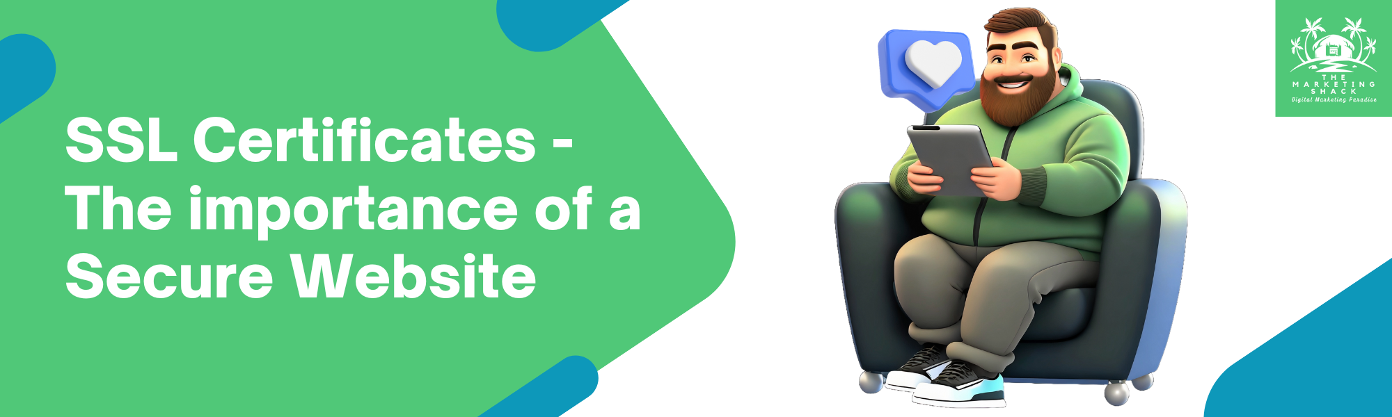 SSL Certificates - The importance of a Secure Website - The Marketing Shack - Digital Marketing Services