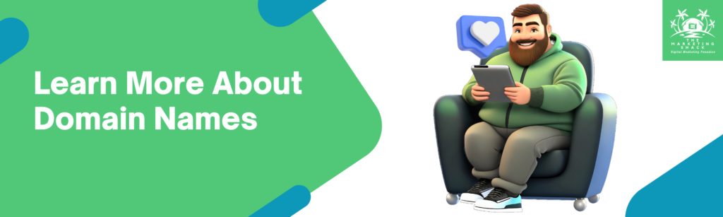 Learn More About Domain Names