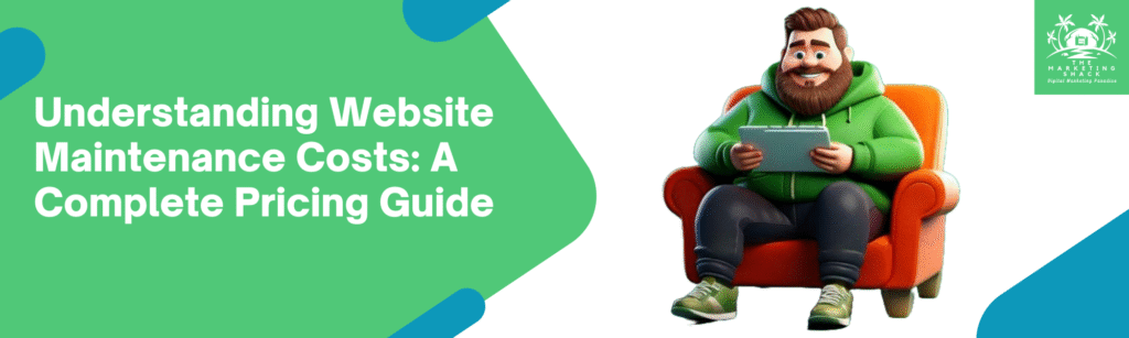 Understanding Website Maintenance Costs: A Complete Pricing Guide